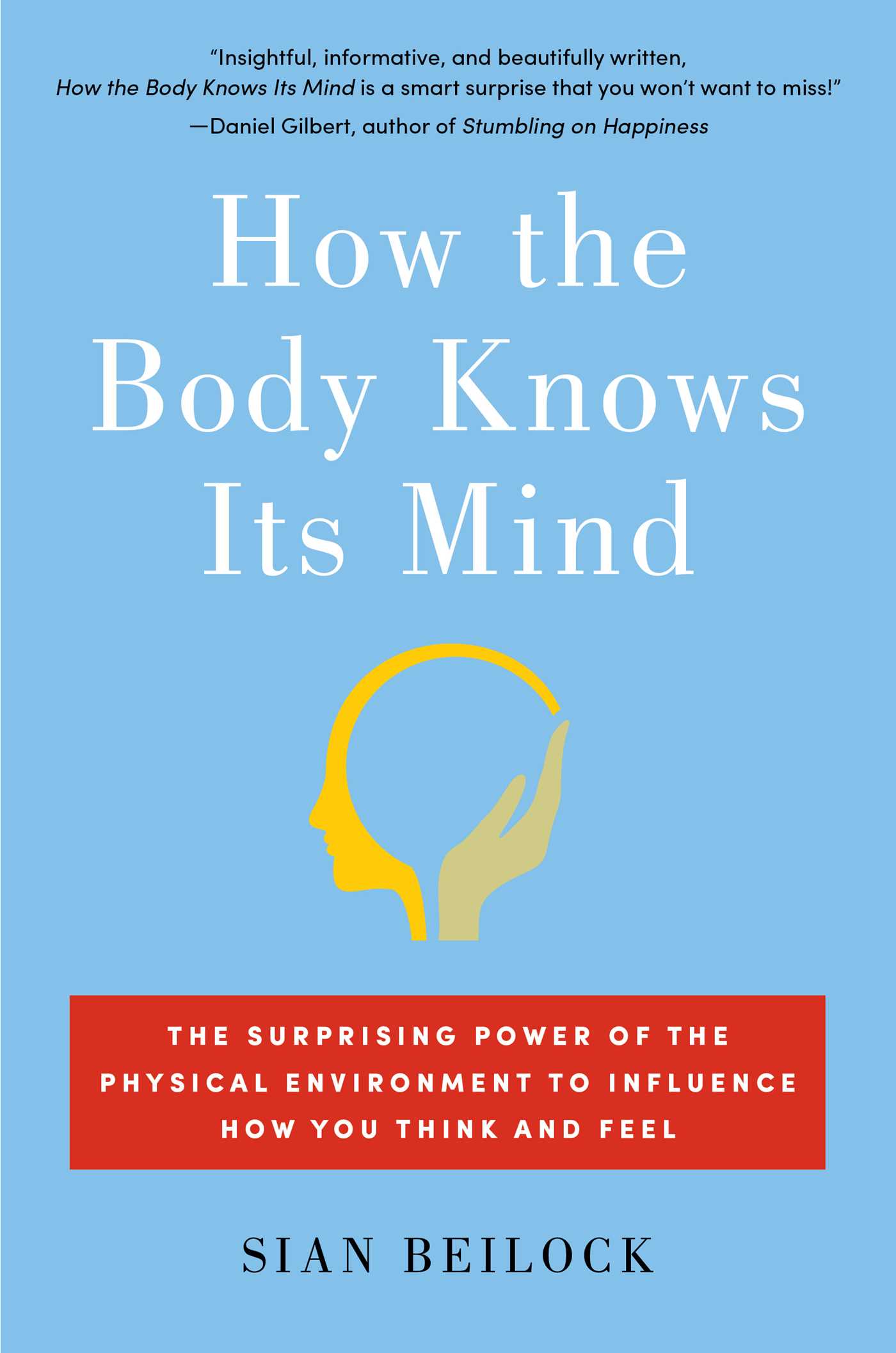 how-the-body-knows-its-mind-9781451626681_hr