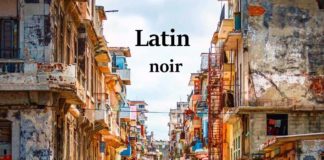 Latin noire, 15 αστυνομικά (του Μάρκου Κρητικού)